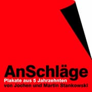 Cover von Jochen & Martin Stankowski. AnSchläge Plakate aus 5 Jahrzehnten
