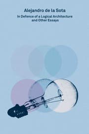 Cover von 2G Essays: Alejandro de la Sota. In Defence of a Logical Architecture and Other Essays