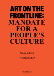 Cover von Two Works Series Vol.2: Tschabalala Self / Angela Y. Davis,'Art on the Frontline: Mandate for a People's Culture'