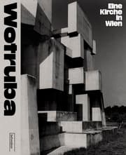 Cover von Fritz Wotruba. Himmelwärts Eine Kirche auf dem Georgenberg