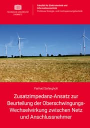 Cover von Zusatzimpedanz-Ansatz zur Beurteilung der Oberschwingungs-Wechselwirkung zwischen Netz und Anschlussnehmer