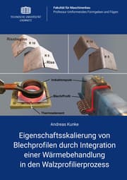 Cover von Eigenschaftsskalierung von Blechprofilen durch Integration einer Wärmebehandlung in den Walzprofilierprozess