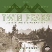 Cover von Die geheime Geschichte von Twin Peaks