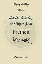 Cover von Gedichte, Gedanken, ein Plädoyer für die Freiheit