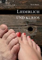 Cover von Liederlich und kurios