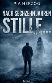Cover von Nach sechzehn Jahren Stille ...