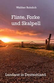 Cover von Flinte, Forke und Skalpell (Softcover-Ausgabe)