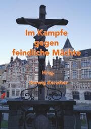 Cover von Im Kampfe gegen feindliche Mächte