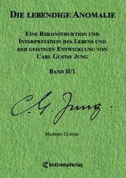 Cover von Die lebendige Anomalie - Band II/1