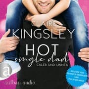 Cover von Hot Single Dad: Caleb und Linnea