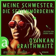 Cover von Meine Schwester, die Serienmörderin