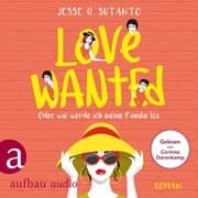 Cover von Love wanted - Oder wie werde ich meine Familie los