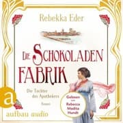 Cover von Die Schokoladenfabrik - Die Tochter des Apothekers