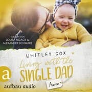 Cover von Living with the Single Dad - Aaron