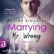 Cover von Marrying Mr. Wrong