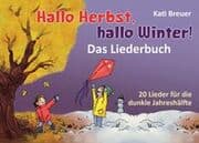 Cover von Hallo Herbst, hallo Winter! - Das Liederbuch