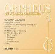 Cover von ORPHEUS - Der klingende Opernführer 4