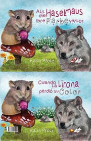Cover von Als die Haselmaus ihre Farbe verlor/Cuando la lirona perdió si color