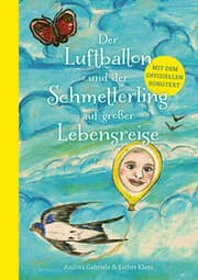 Cover von Der Luftballon und der Schmetterling auf großer Lebensreise