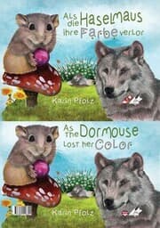 Cover von Als die Haselmaus ihre Farbe verlor/As the Dormouse lost her color
