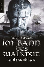 Cover von Im Bann des Walknut - Wolfskrieger