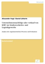 Cover von Unternehmensnachfolge oder -verkauf von KMU im Straßenverkehrs- und Logistikgewerbe