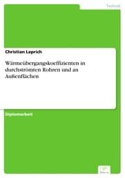 Cover von Wärmeübergangskoeffizienten in durchströmten Rohren und an Außenflächen