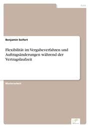 Cover von Flexibilität im Vergabeverfahren und Auftragsänderungen während der Vertragslaufzeit