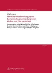 Cover von Familiäre Verantwortung versus Gemeinwohlverantwortung beim Kindes- und Elternunterhalt