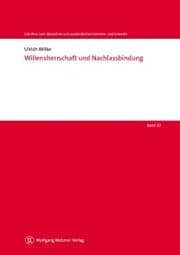 Cover von Willensherrschaft und Nachlassbindung