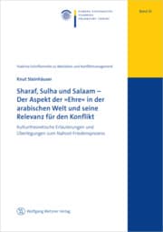 Cover von Sharaf, Sulha und Salaam - Der Aspekt der 'Ehre' in der arabischen Welt und seine Relevanz für den Konflikt