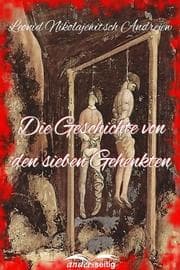 Cover von Die Geschichte von den sieben Gehenkten
