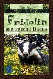 Cover von Fridolin, der freche Dachs