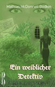 Cover von Ein weiblicher Detektiv