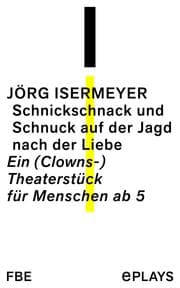 Cover von Schnickschnack und Schnuck auf der Jagd nach der Liebe
