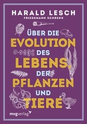 Cover von Über die Evolution des Lebens, der Pflanzen und Tiere
