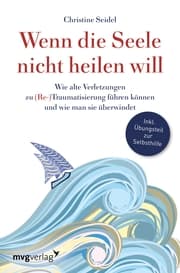 Cover von Wenn die Seele nicht heilen will