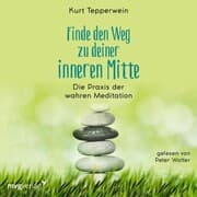 Cover von Finde den Weg zu deiner inneren Mitte