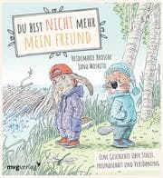 Cover von Du bist nicht mehr mein Freund!