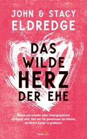 Cover von Das wilde Herz der Ehe