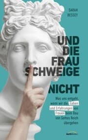 Cover von Und die Frau schweige (nicht)