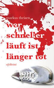Cover von Wer schneller läuft ist länger tot