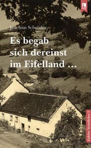 Cover von Es begab sich dereinst im Eifelland...