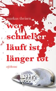 Cover von Wer schneller läuft ist länger tot