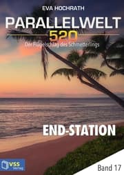 Cover von Parallelwelt 520 - Band 17 - End-Station