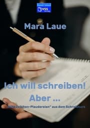 Cover von Ich will schreiben! Aber ...