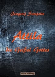 Cover von Attila - Die Geißel Gottes
