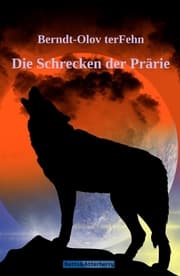 Cover von Die Schrecken der Prärie