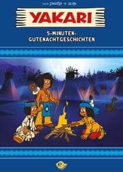 Cover von Yakari - 5-Minuten-Gutenachtgeschichten