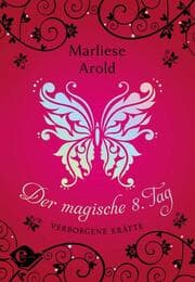 Cover von Der magische 8. Tag - Verborgene Kräfte